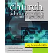 Church Administration And Management by Dag Heward-Mills